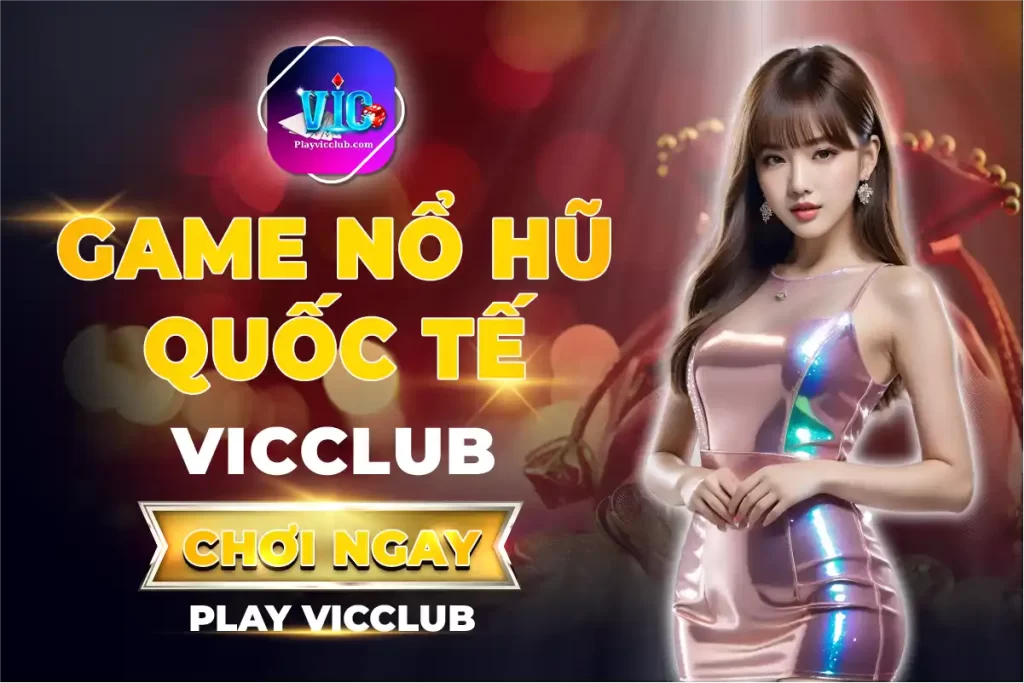 Game Nổ Hũ Quốc Tế