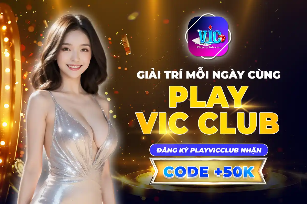 Giải Trí Mỗi Ngày Cùng Playvicclub