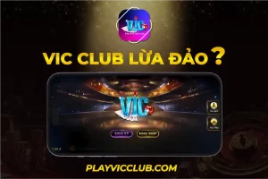 Vic Club Lừa Đảo