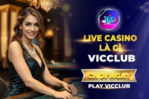 Live Casino Là Gì