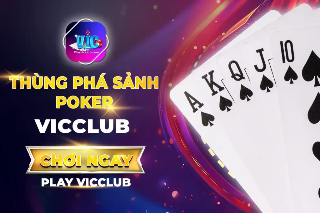 Thùng Phá Sảnh Poker